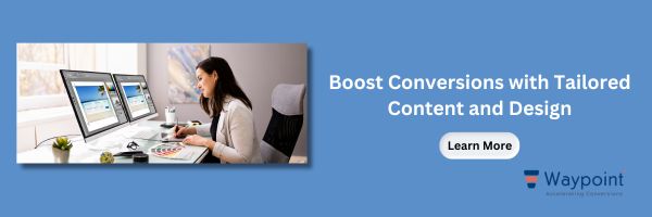Promotional image for Waypoint Convert's blog, "Boost Conversions with Tailored Content and Design."