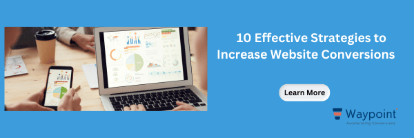 10 Effective Strategies to Increase Website Conversions
